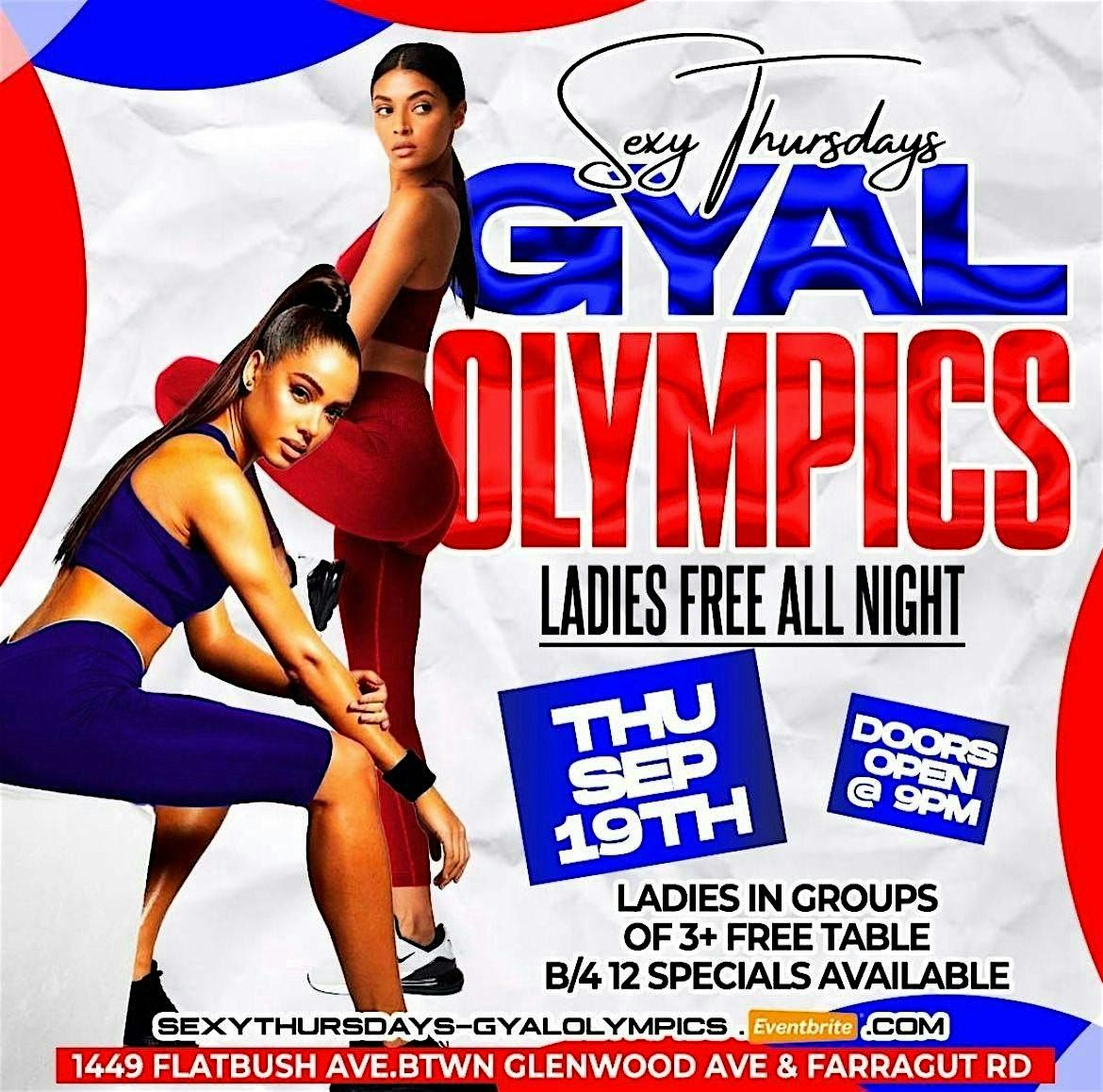 Sexy Thursdays- Gyal Olympics