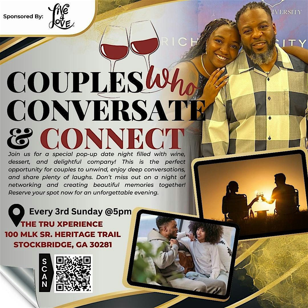 Couples Who Conversate & Connect