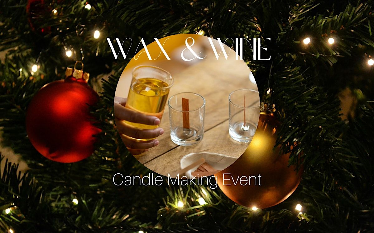 Holiday Wax & Wine Candle Making with Moon Sign