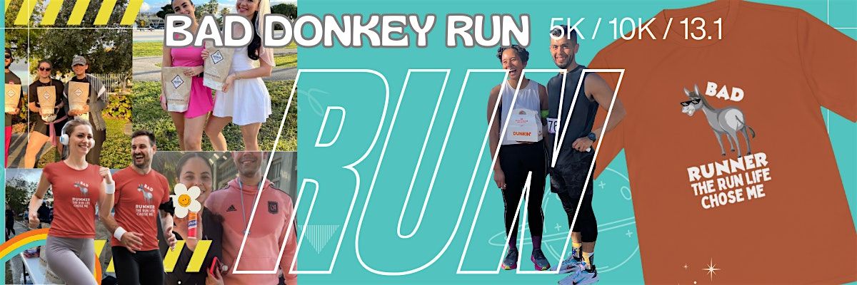Bad Donkey Run 5K\/10K\/13.1 DALLAS FORT WORTH