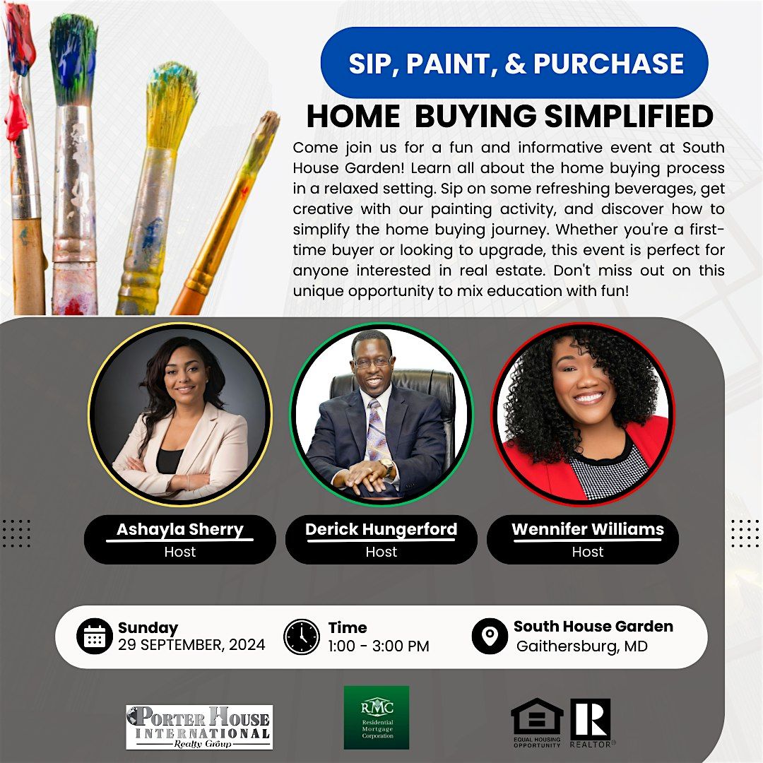 Sip, Paint, and Purchase: Home buying Simplified