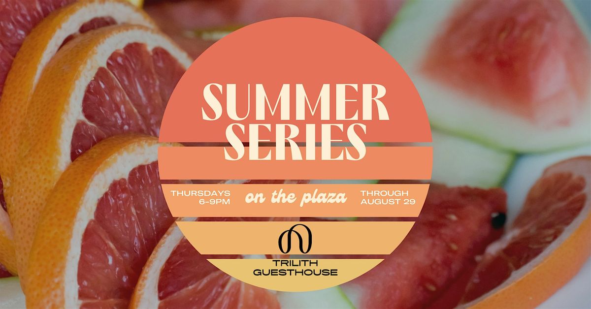 Summer Series on the Plaza