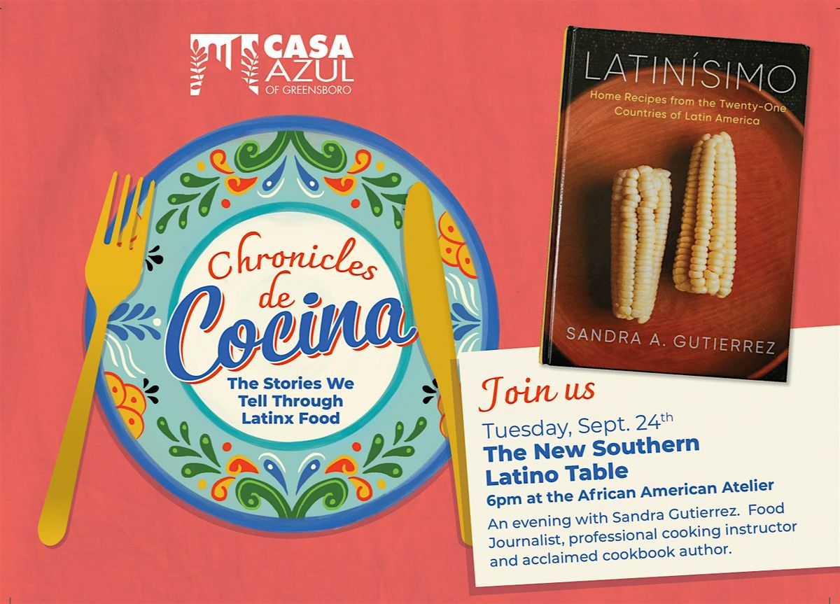 The New Southern Latino Table: An evening with Sandra Gutierrez