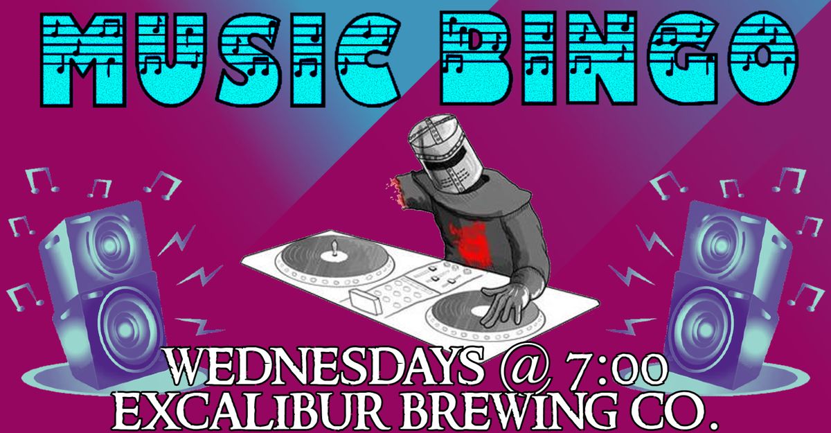 Music Bingo at Excalibur Brewing - Spring
