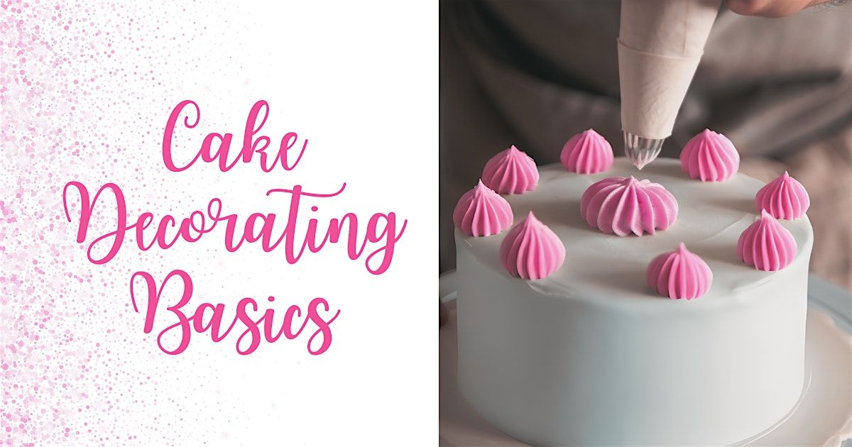 Cake Decorating Basics