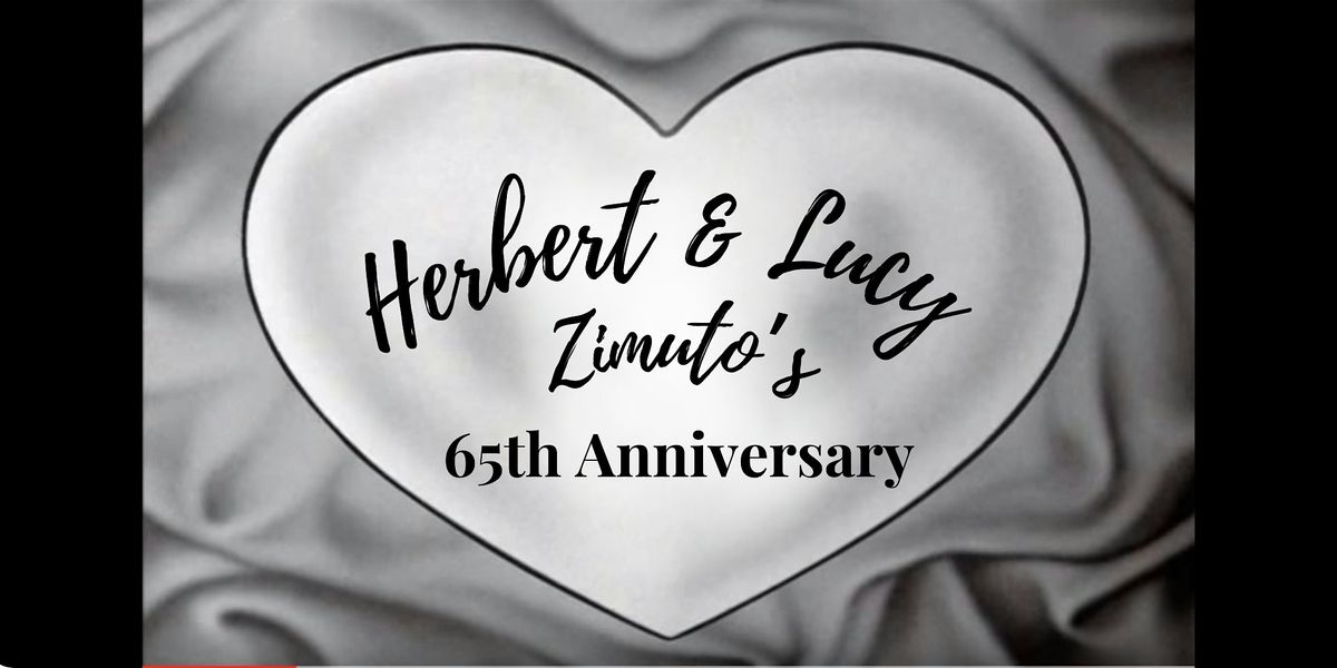 Herbert & Lucy Zimuto's 65th Anniversary