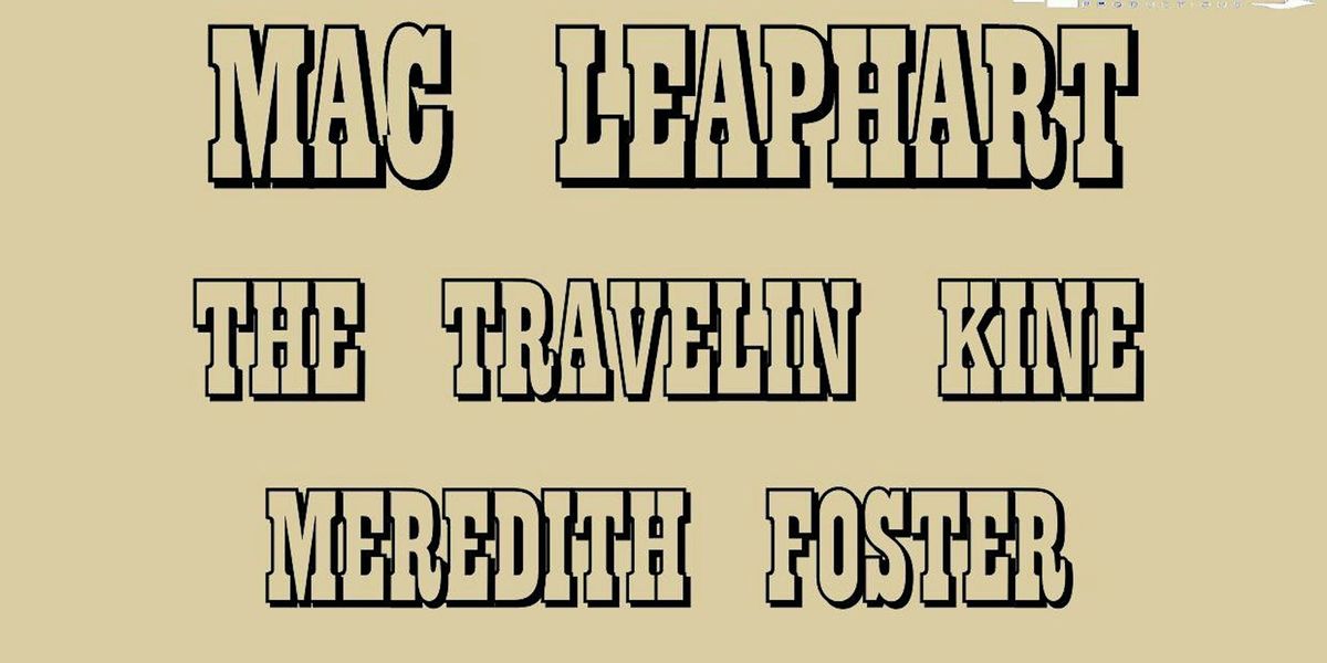 Mac Leaphart + Travelin Kine w\/ Meredith Foster at Charleston Pour House (Deck)
