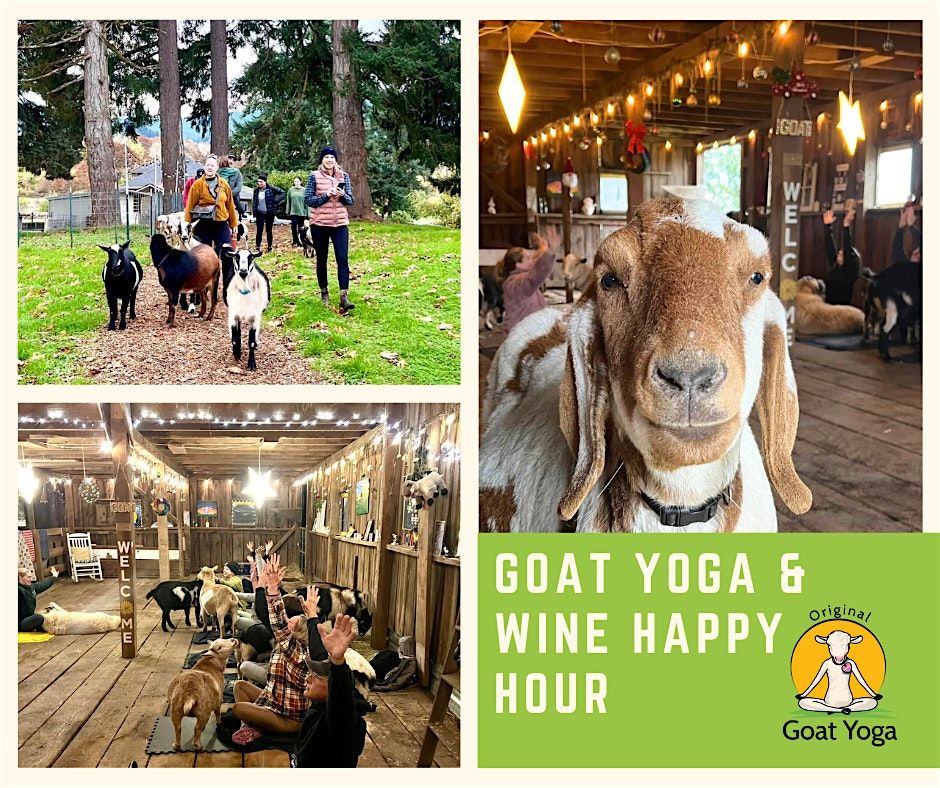 Original Goat Yoga & Wine Happy Hour