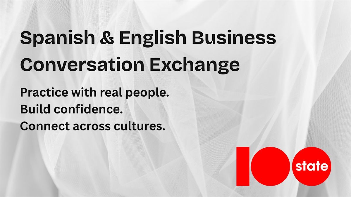 Spanish & English Business Conversation Exchange