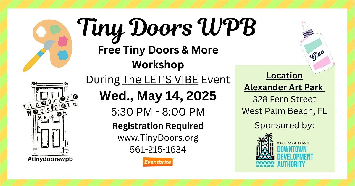 Free Make a Tiny Door & More Workshop: Wednesday, May 14, 2025