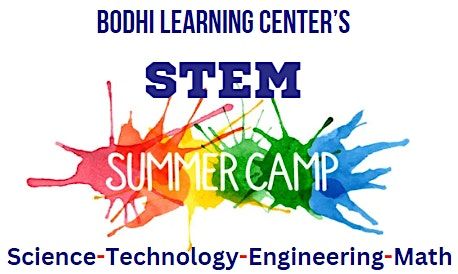 July Cohort - Bodhi Learning Center's STEM Summer Camp