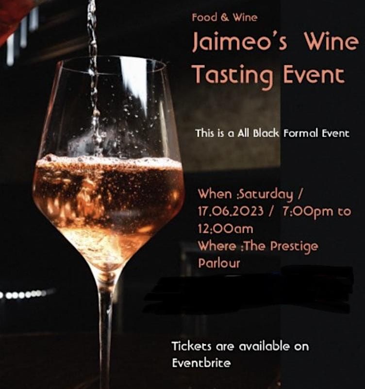 Jaimeo\u2019s Wine Tasting Event