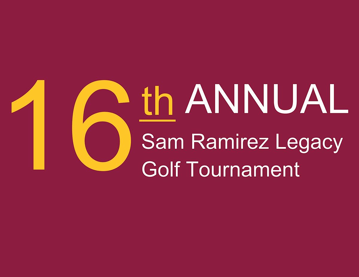 16th Annual Los Diablos Sam Ramirez Legacy Golf Tournament