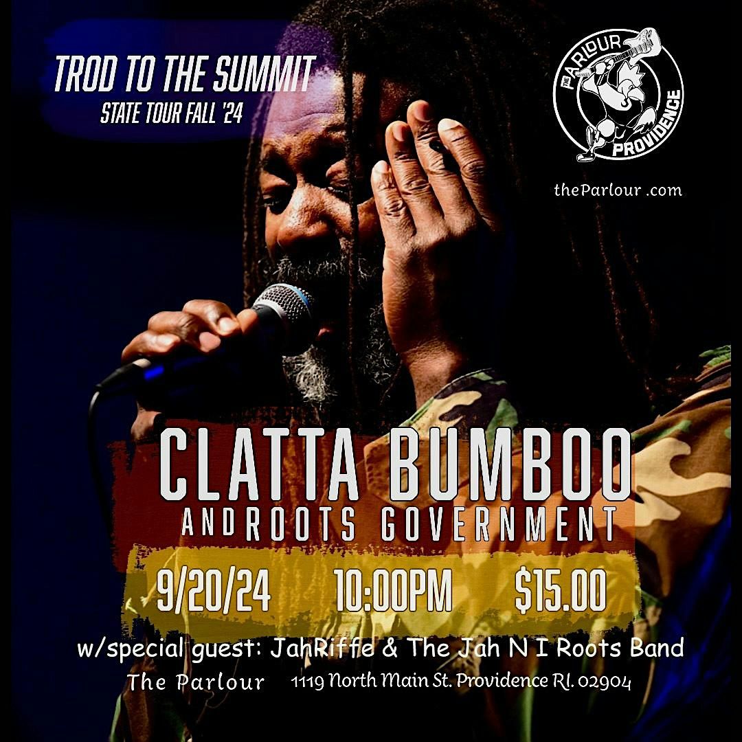 CLATTA BUMBOO & ROOTS GOVERNMENT W\/ JAH N I ROOTS MOVEMENT & SELECTA D.C. R