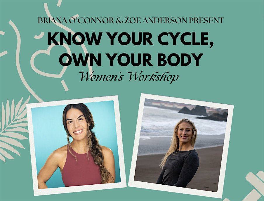 Know Your Cycle, Own Your Body