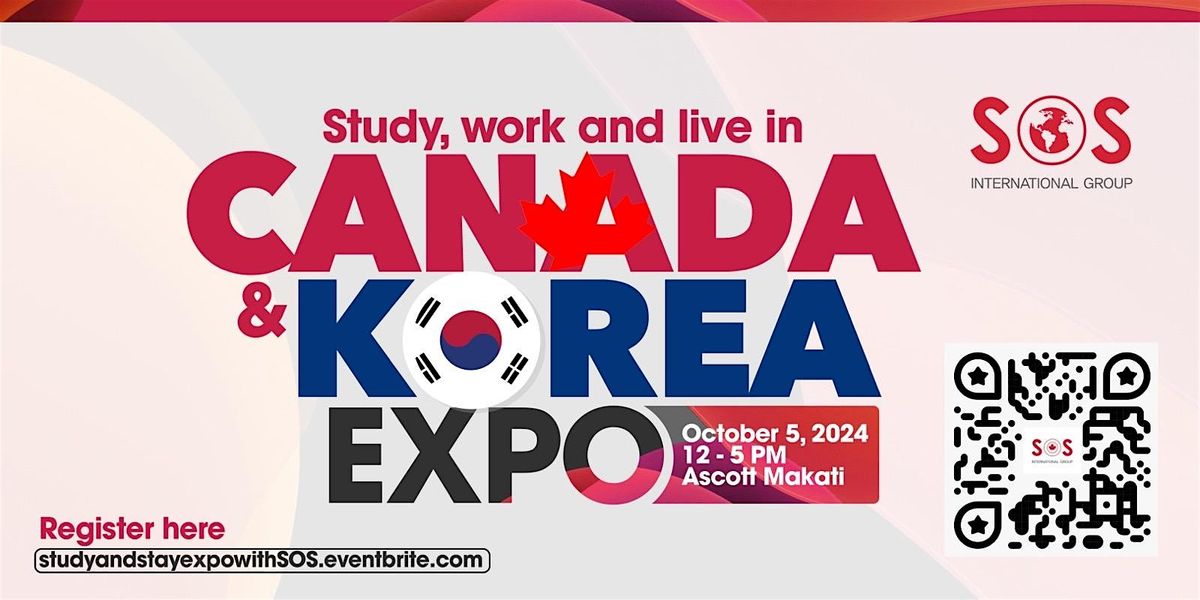 Study, Work and Live in Canada and Korea Expo 2024