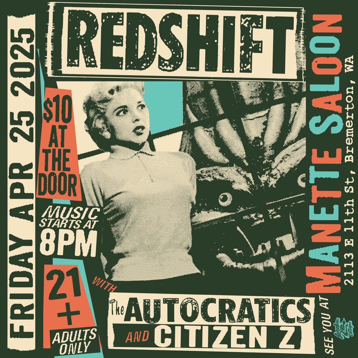 REDSHIFT \/\/ AUTOCRATIC$ \/\/ CITIZEN Z @the Manette Saloon