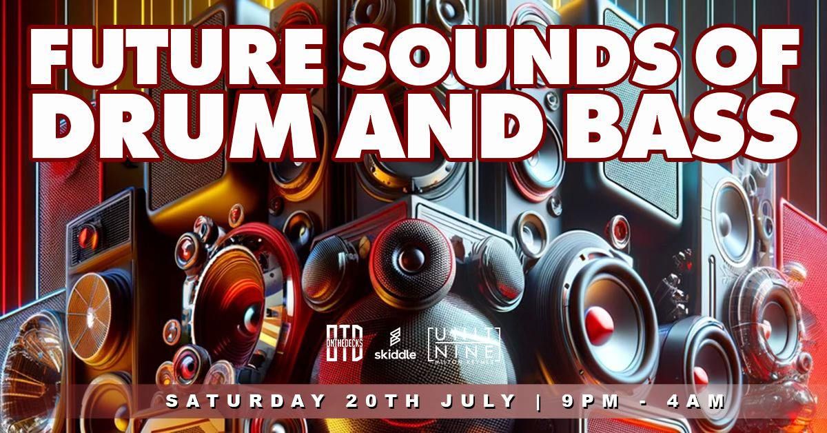 Future Sounds of Drum & Bass July 2024