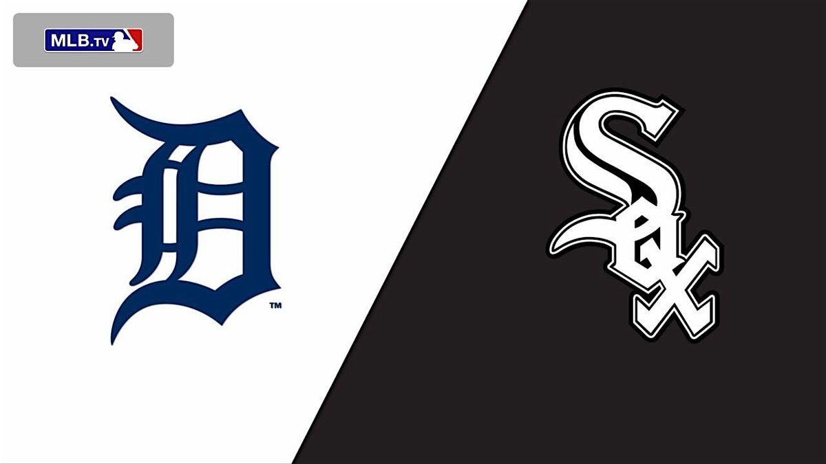 Chicago White Sox at Detroit Tigers Tickets