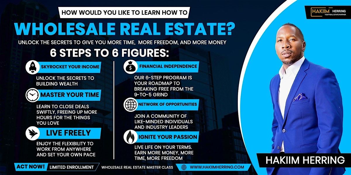 Learn How to Wholesale Real Estate: 6 Steps to 6 Figures