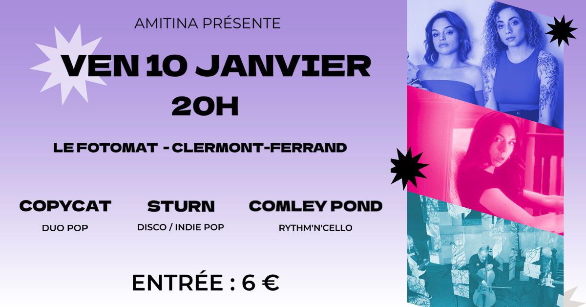 COPYCAT + STURN + COMLEY POND - LE FOTOMAT' (Clermont-Ferrand)