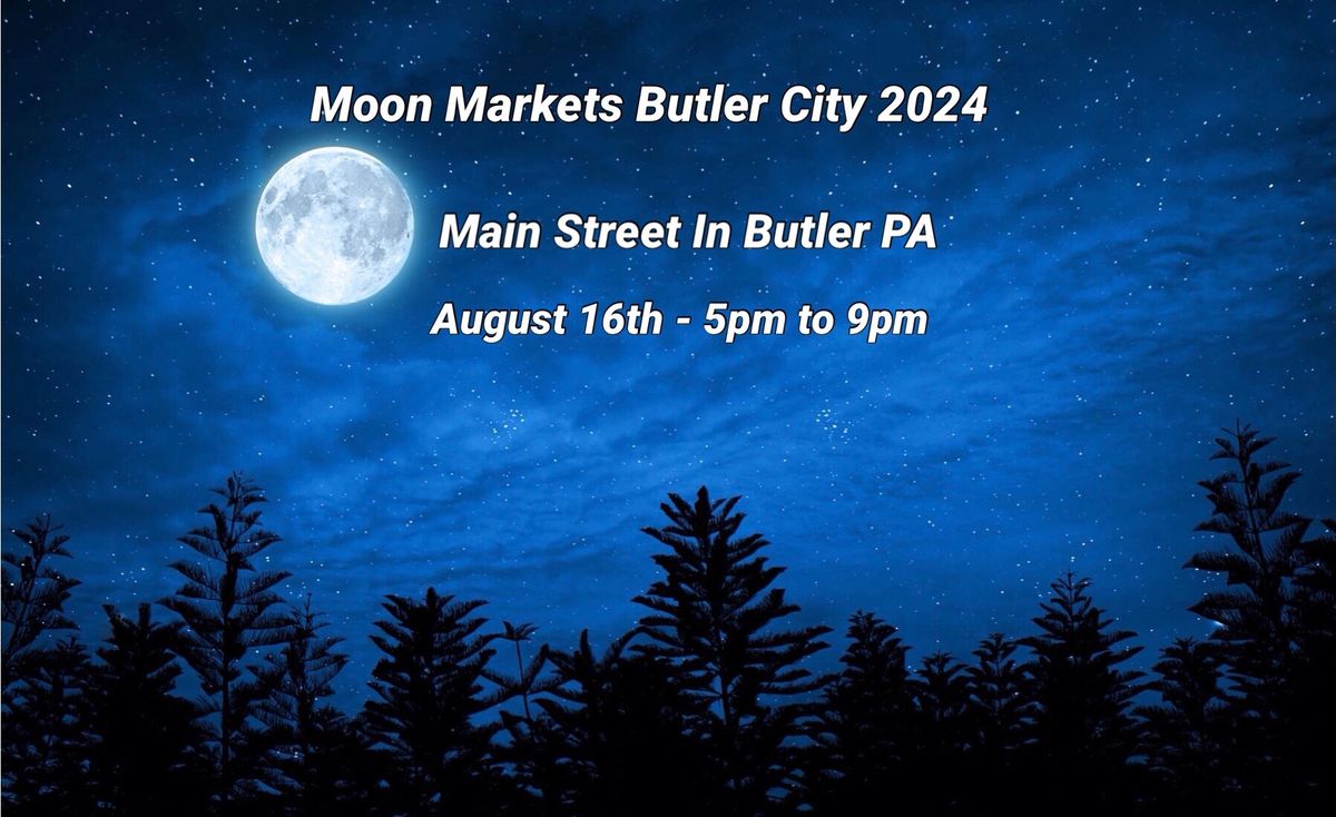 Moon Markets Butler City 2024