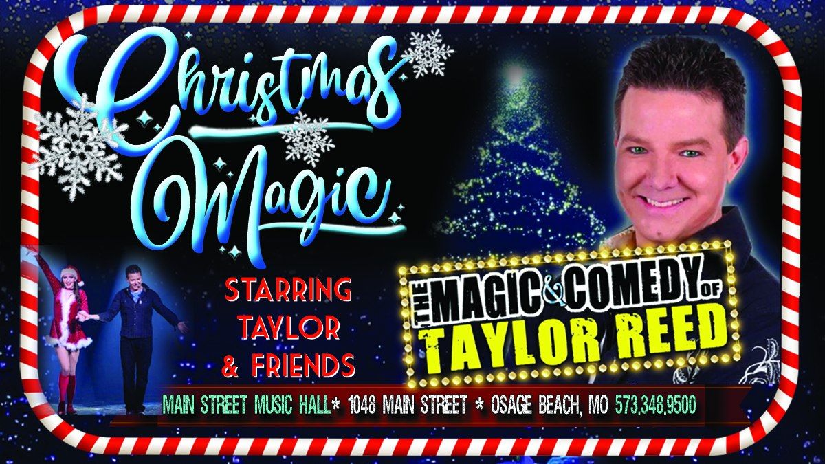 Christmas Magic Starring The Magic & Comedy of Taylor Reed & Friends