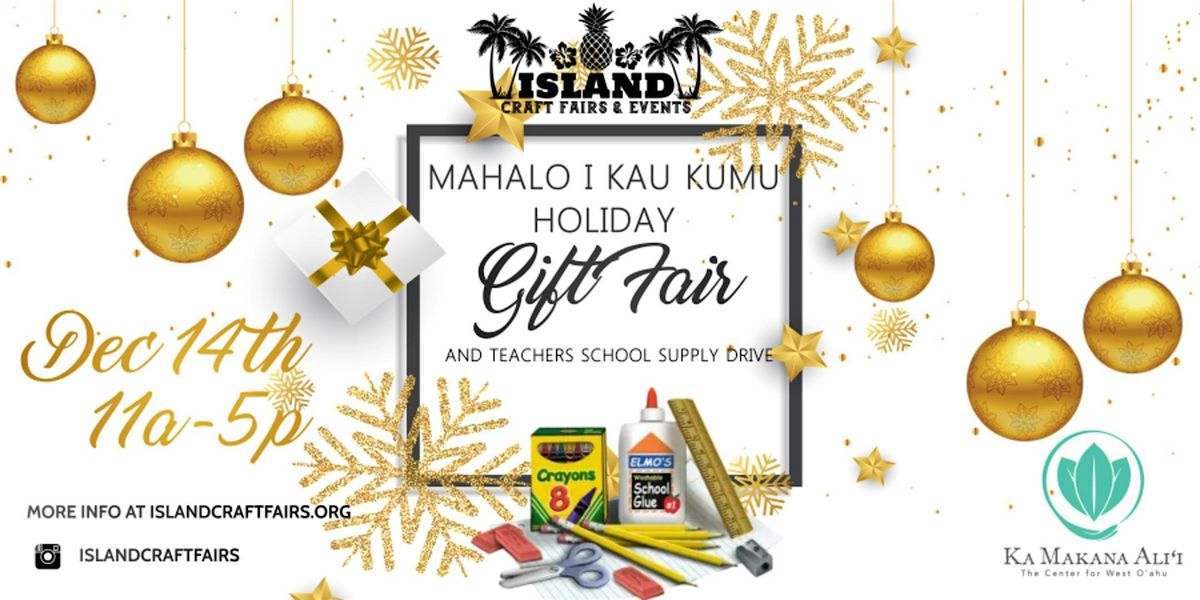 Mahalo I Kau Kumu Holiday Gift Fair & School Supply Drive for Teachers