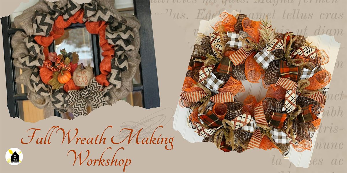 Fall Wreath Making Workshop