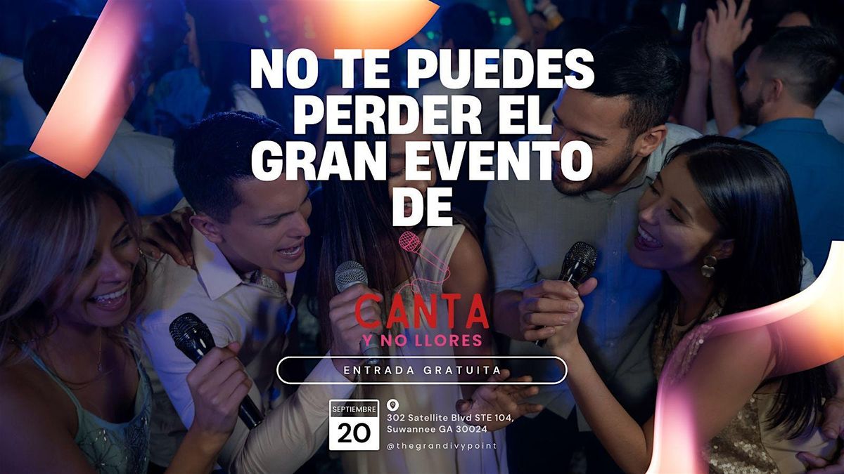 Canta Y No Llores en The Grand Ivy Point