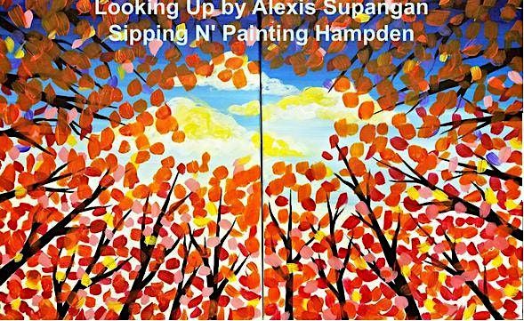 Looking Up Partner Paintings Friday Oct 18th 6:30pm $40