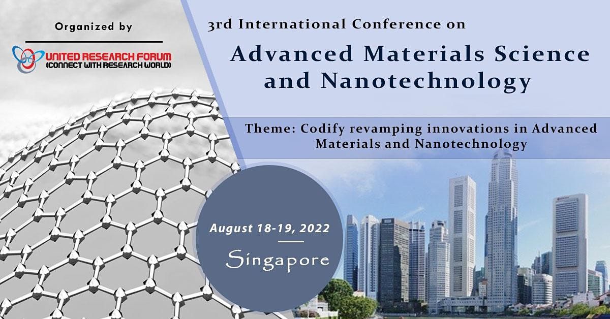 3rd International conference on Advanced Materials Science & Nanotechnology
