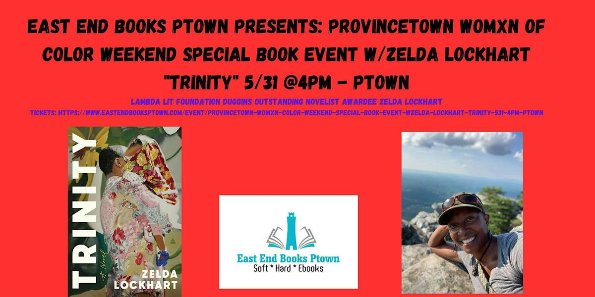 Provincetown Womxn of Color weekend Special Book Event w\/Zelda Lockhart