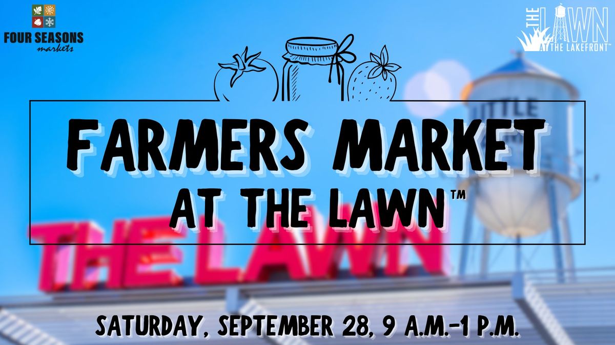 Farmers Market at The Lawn\u2122