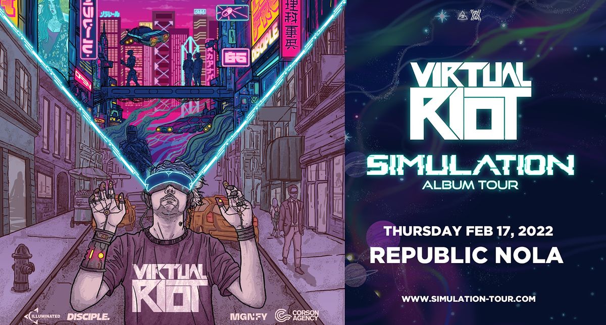 Virtual Riot, Republic NOLA, New Orleans, 17 February to 18 February