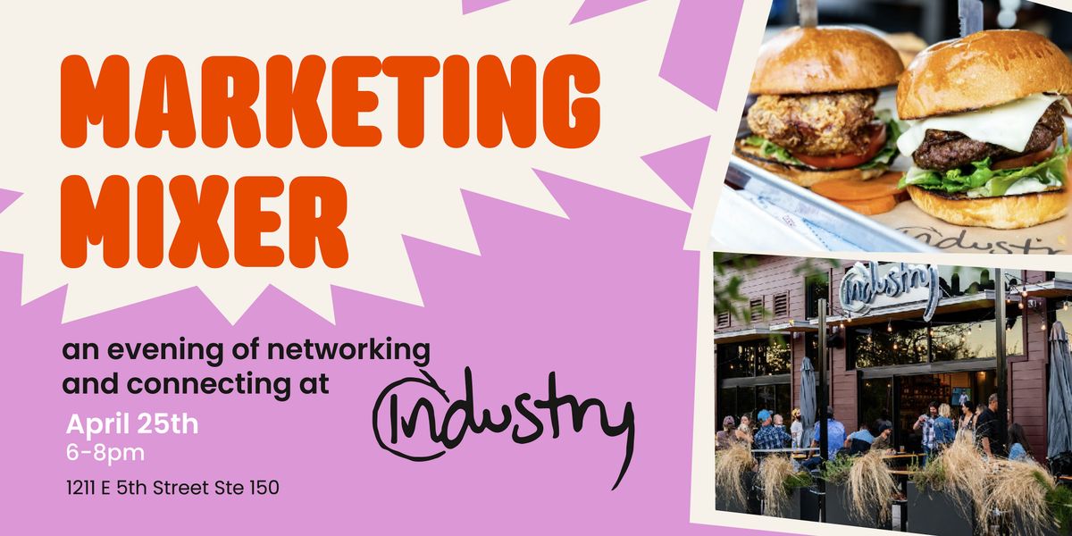 Marketing Mixer: Casual Networking and Good Eats