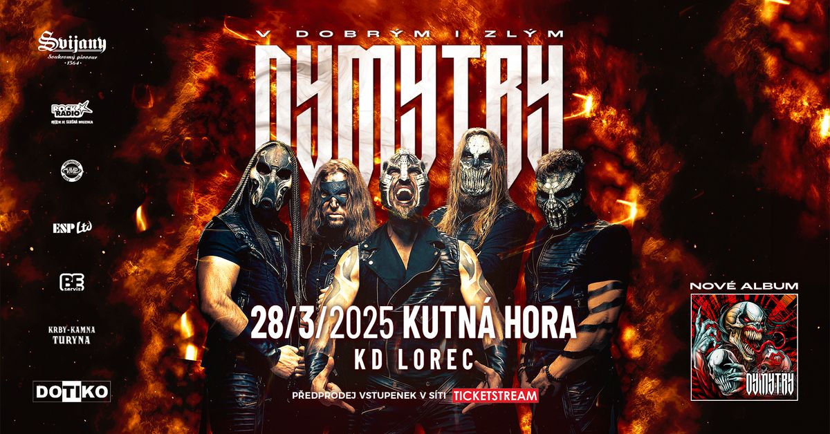 DYMYTRY | V dobr\u00fdm i zl\u00fdm tour 2025 - Kutn\u00e1 Hora