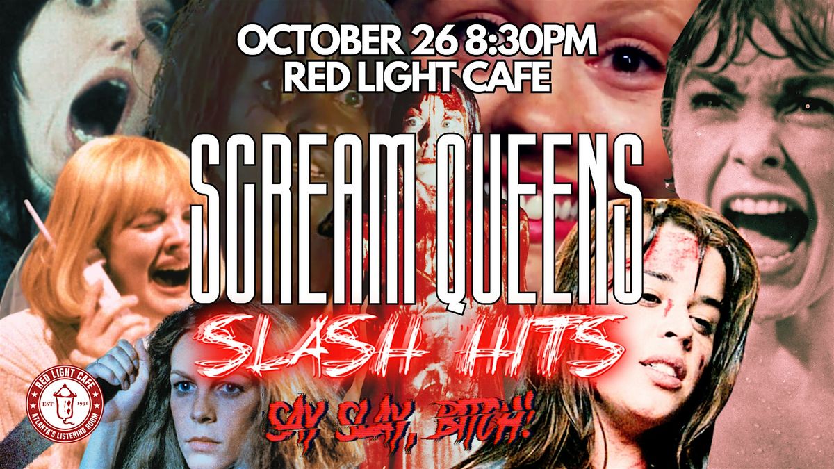 SCREAM QUEENS x SLASH HITS