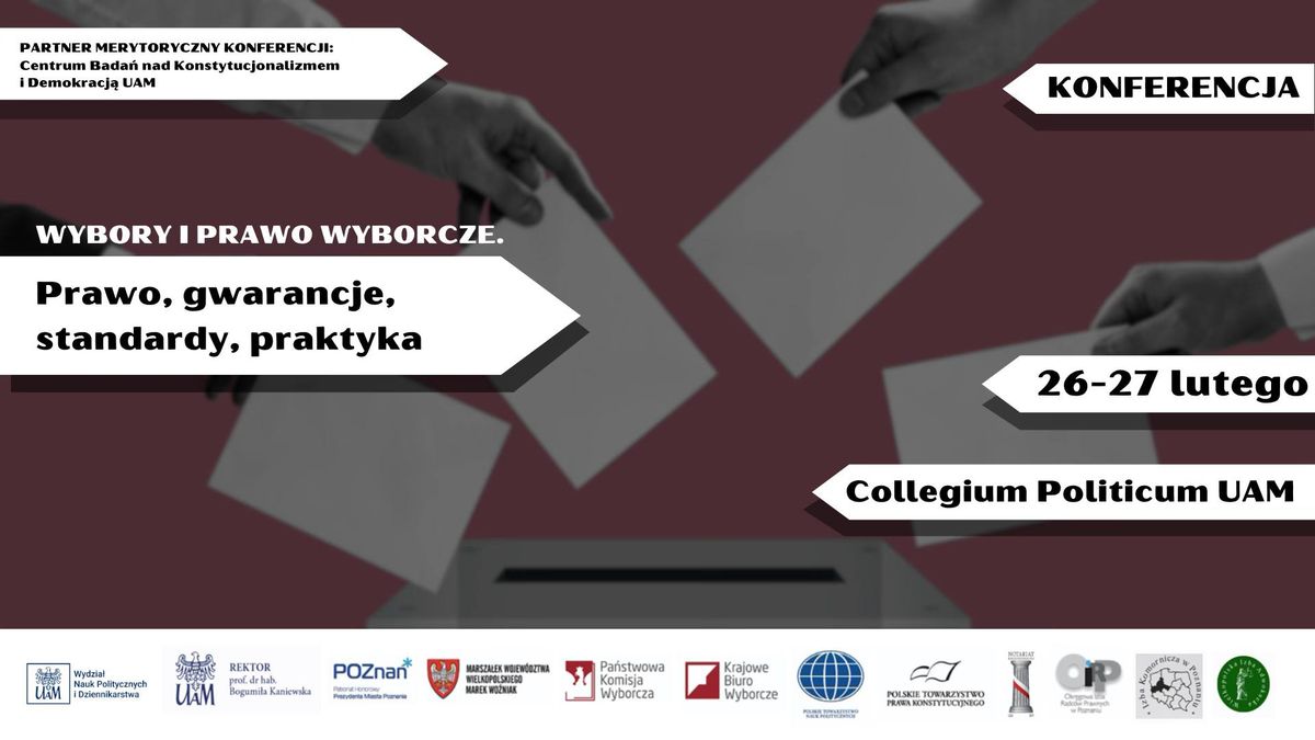 Konferencja: Wybory i prawo wyborcze. Prawo, gwarancje, standardy, praktyka