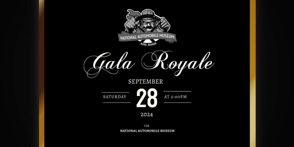 Gala Royale at the National Automobile Museum