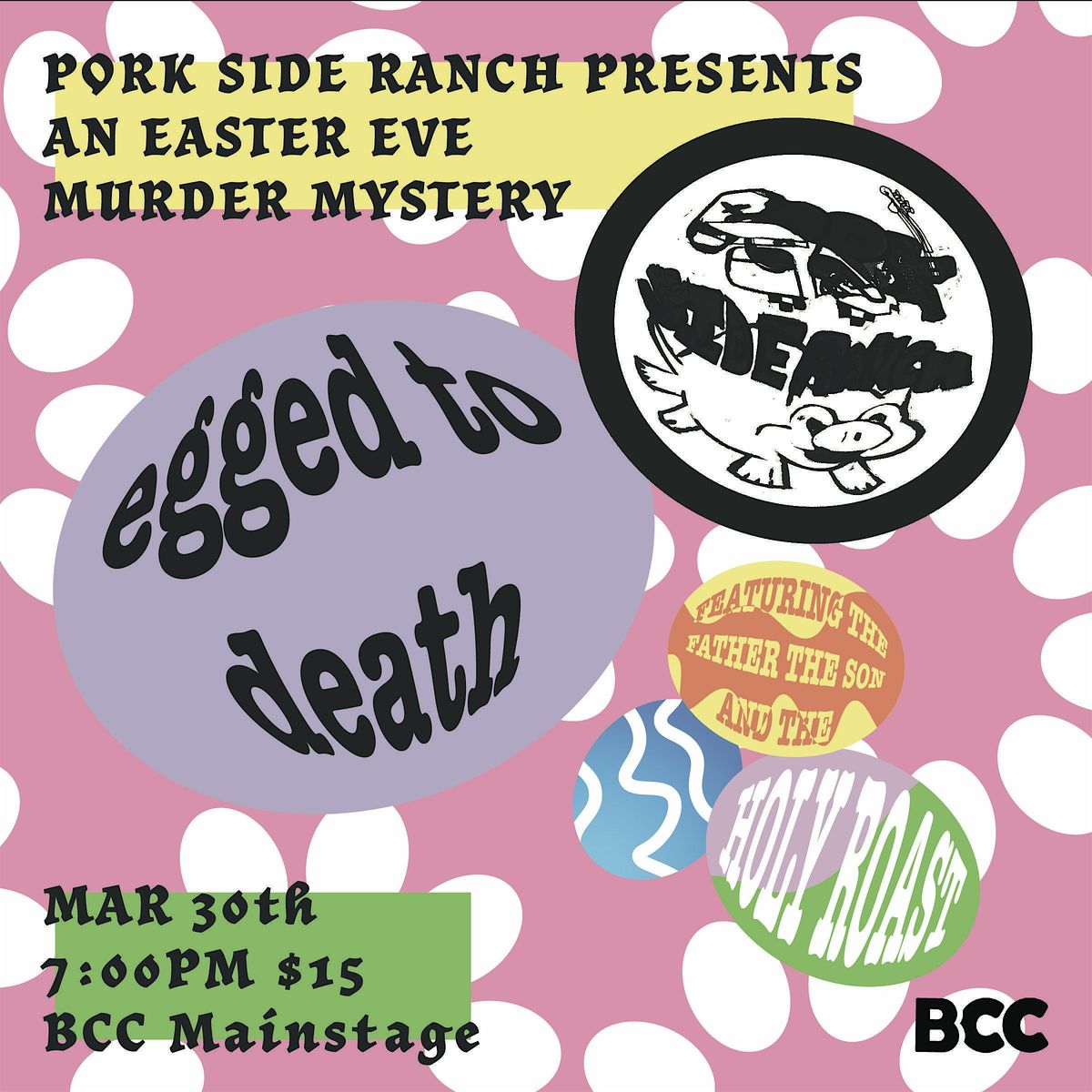 Pork Side Ranch presents: Egged To Death