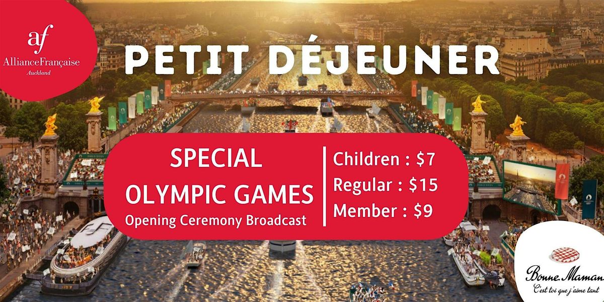 Opening Ceremony Olympic Games Paris 2024 - Petit Dejeuner