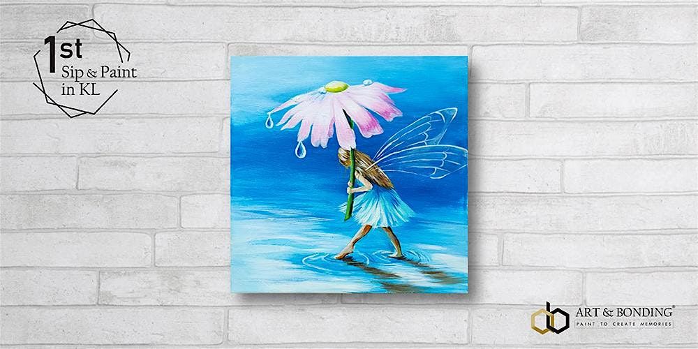 Sip & Paint Night : Dancing Raindrops Fairy