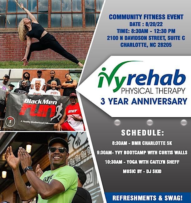 Ivy Rehab NoDa 3 Year Anniversary Celebration  Community Fitness Event