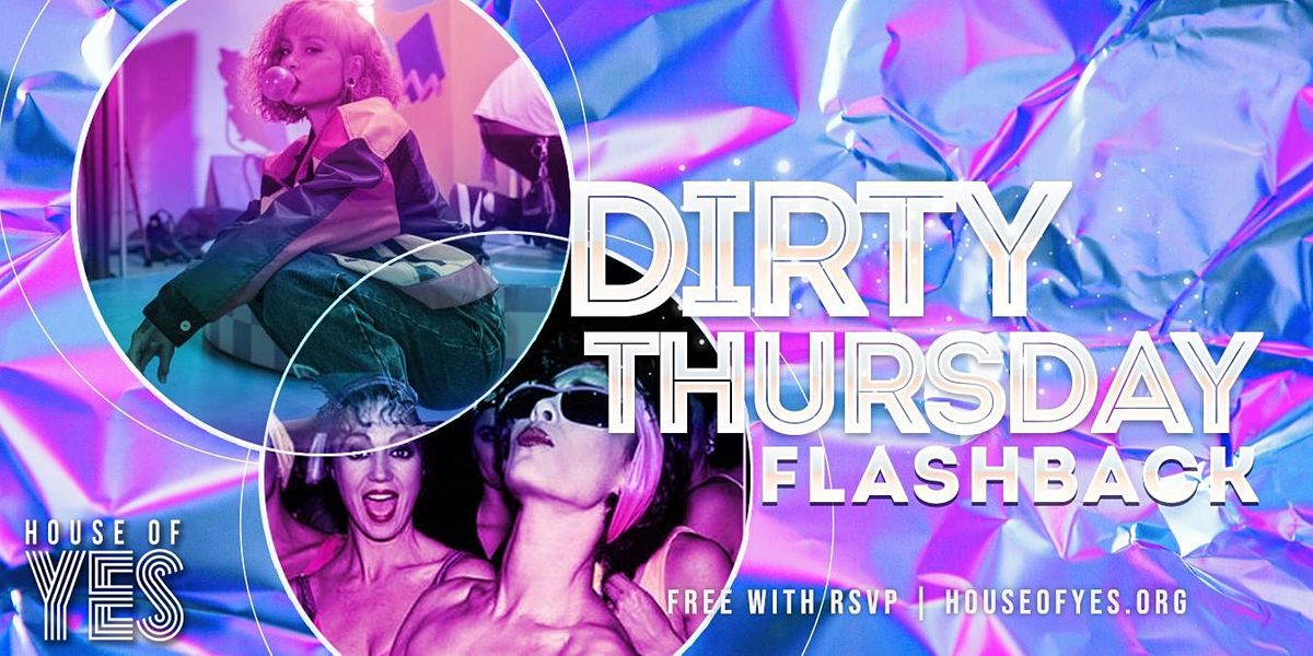 Dirty Thursday: Flashback