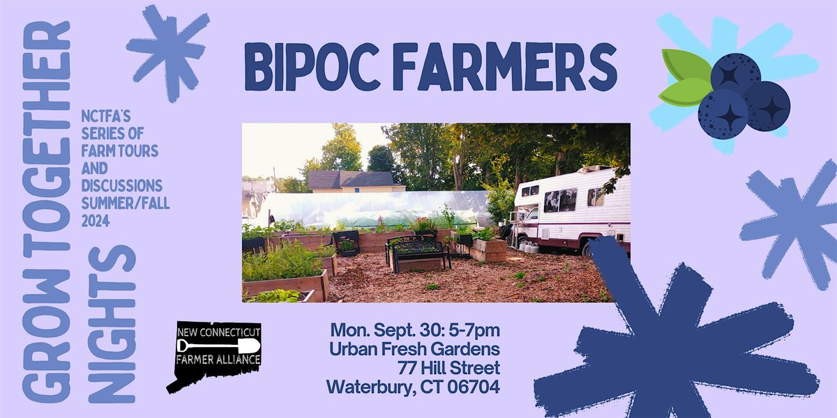 BIPOC Farmers - Grow Together Night