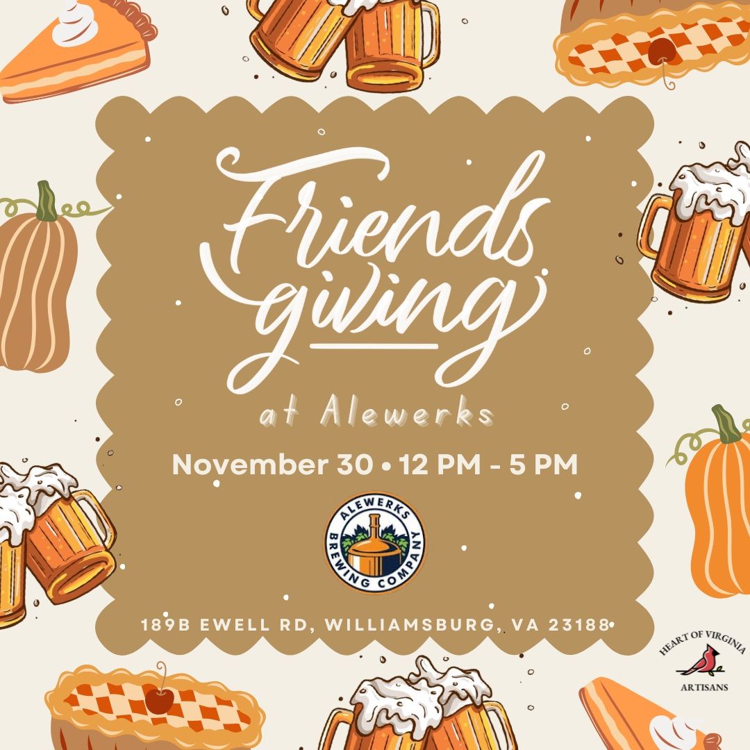 Friendsgiving at Alewerks 