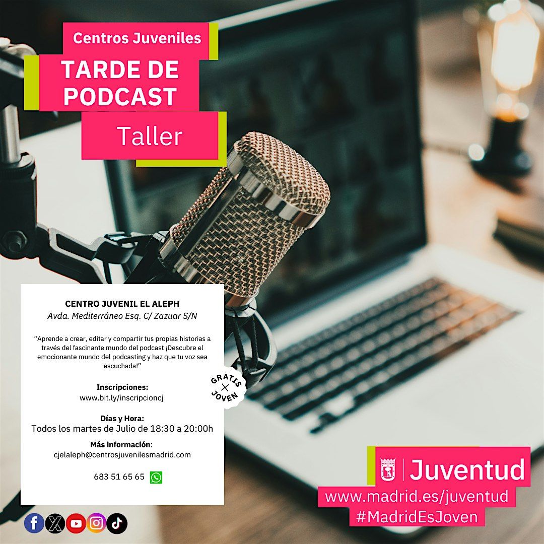 TALLER DE PODCAST GRATUITO. 14 A 30 A\u00d1OS