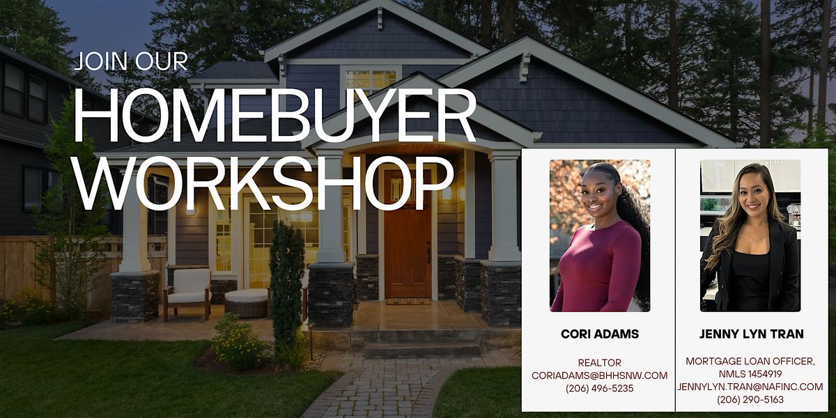 First Time Homebuyer Workshop