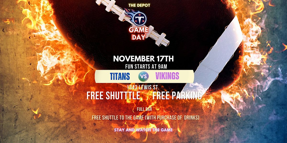 Titans\/Vikings Tailgate  and FREE Game day SHUTTLE(with purchase)